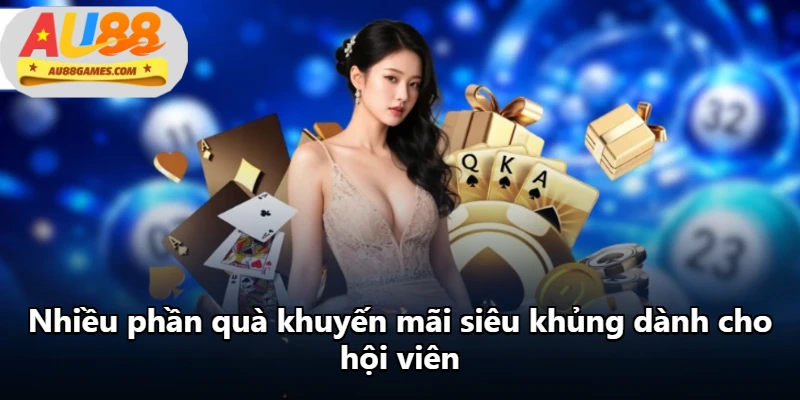 Nhiều phần quà khuyến mãi siêu khủng dành cho hội viên Nhiều phần quà khuyến mãi siêu khủng dành cho hội viên